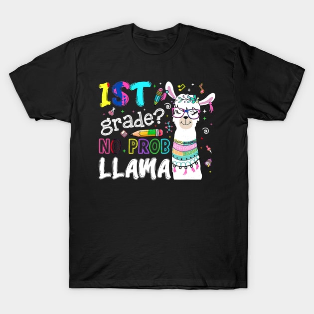 1St Grade No Prob Llama Eacher Student First Day Of School T-Shirt by Hot food